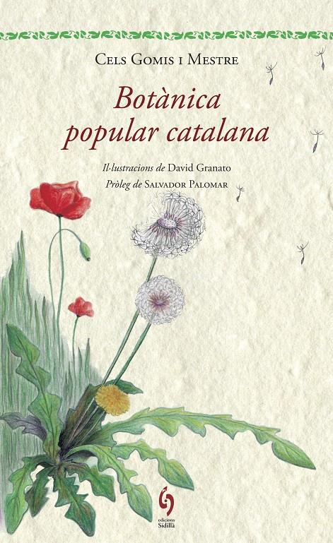 BOTÀNICA POPULAR CATALANA | 9788494256462 | GOMIS MESTRE, CELS | Galatea Llibres | Librería online de Reus, Tarragona | Comprar libros en catalán y castellano online