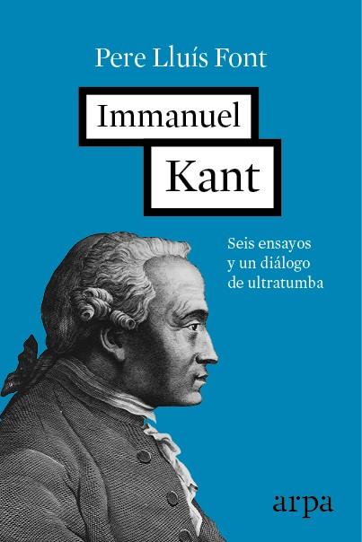 IMMANUEL KANT -ESP- | 9788416601264 | LLUÍS FONT, PERE | Galatea Llibres | Llibreria online de Reus, Tarragona | Comprar llibres en català i castellà online