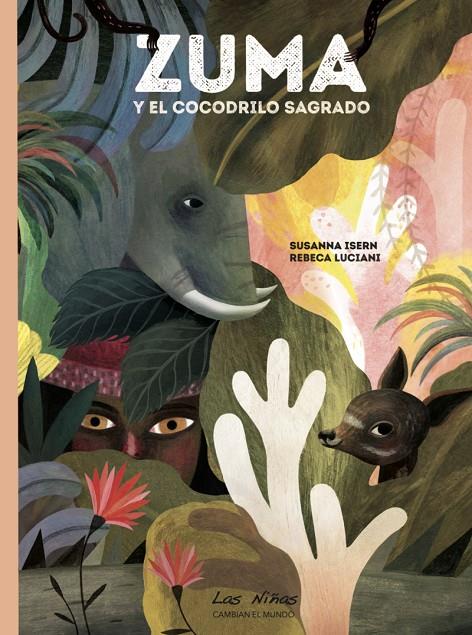 ZUMA Y EL COCODRILO SAGRADO | 9788494833786 | ISERN, SUSANNA | Galatea Llibres | Llibreria online de Reus, Tarragona | Comprar llibres en català i castellà online