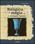 RELIGION Y MAGIA EN EL ANTIGUO EGIPTO | 9788484324867 | DAVID, ROSALIE | Galatea Llibres | Librería online de Reus, Tarragona | Comprar libros en catalán y castellano online