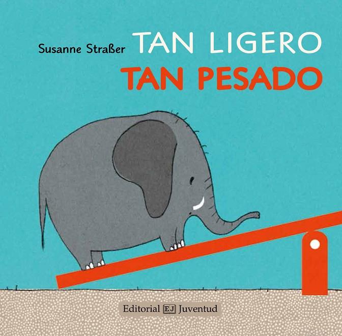 TAN LIGERO, TAN PESADO | 9788426142221 | STRAUSER, SUSANNE | Galatea Llibres | Llibreria online de Reus, Tarragona | Comprar llibres en català i castellà online