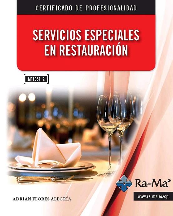 SERVICIOS ESPECIALES EN RESTAURACION | 9788499647371 | FLORES ALEGRIA, ADRIAN | Galatea Llibres | Llibreria online de Reus, Tarragona | Comprar llibres en català i castellà online