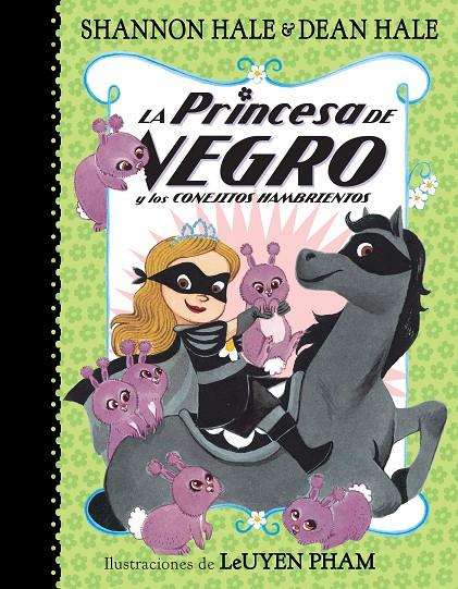 LA PRINCESA DE NEGRO Y LOS CONEJITOS HAMBRIENTOS | 9788448851095 | HALE, SHANNON/HALE, DEAN | Galatea Llibres | Llibreria online de Reus, Tarragona | Comprar llibres en català i castellà online