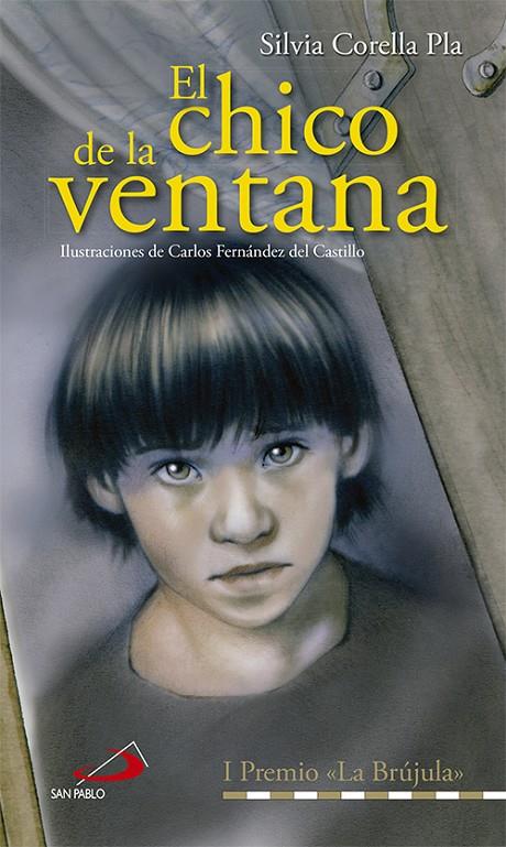 CHICO DE LA VENTANA | 9788428534758 | CORELLA PLA, SILVIA | Galatea Llibres | Llibreria online de Reus, Tarragona | Comprar llibres en català i castellà online