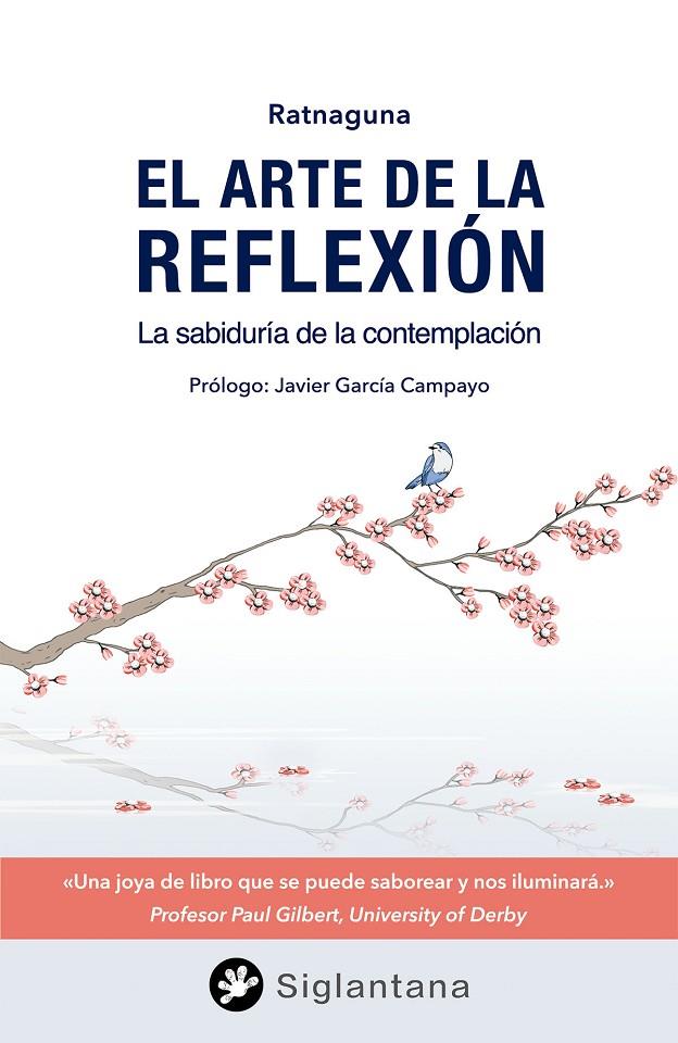 EL ARTE DE LA REFLEXIÓN | 9788494595929 | RATNAGUNA | Galatea Llibres | Llibreria online de Reus, Tarragona | Comprar llibres en català i castellà online