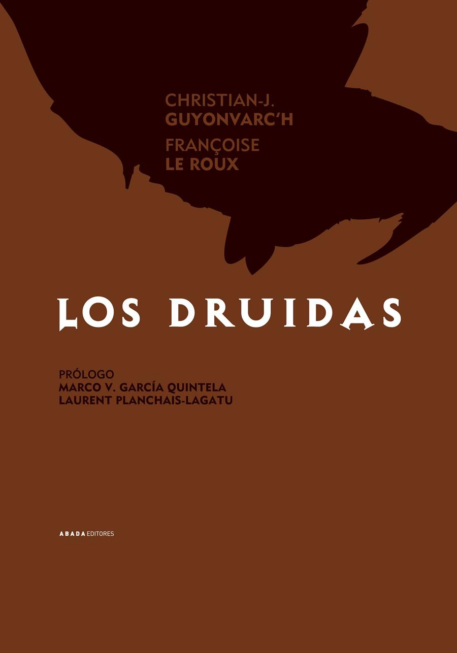 DRUIDAS, LOS | 9788496775428 | GUYONVARC'H, CHRISTIAN-J./ ROUX, FRANÇOISE LE | Galatea Llibres | Llibreria online de Reus, Tarragona | Comprar llibres en català i castellà online