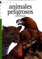 ANIMALES PELIGROSOS.MUNDO AZUL | 9788434851412 | POLLOCK, STEVE | Galatea Llibres | Librería online de Reus, Tarragona | Comprar libros en catalán y castellano online