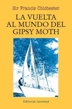 VUELTA AL MUNDO DEL "GIPSAY MOTH".LA AVENTURA DE UN EXCEPCIO | 9788426107442 | CHICHESTER, FRANCIS | Galatea Llibres | Llibreria online de Reus, Tarragona | Comprar llibres en català i castellà online