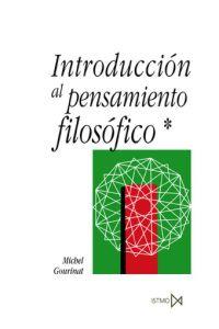 INTRODUCCION AL PENSAMIENTO FILOSOFICO | 9788470904769 | GOURINAT, MICHEL | Galatea Llibres | Librería online de Reus, Tarragona | Comprar libros en catalán y castellano online