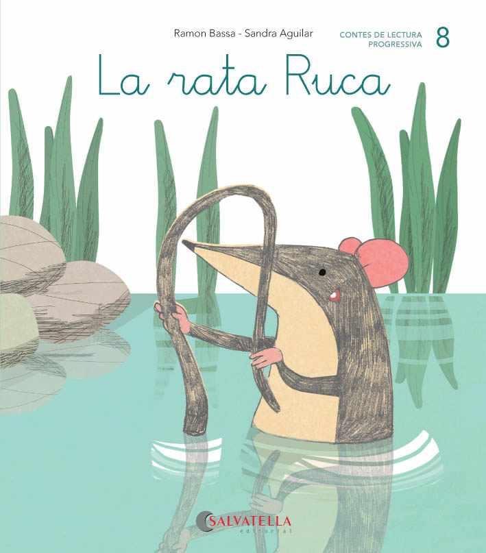 DE MICA EN MICA 8. LA RATA RUCA (LLIGADA-PAL) (R, RR) | 9788484129813 | BASSA I MARTÍN, RAMON | Galatea Llibres | Llibreria online de Reus, Tarragona | Comprar llibres en català i castellà online