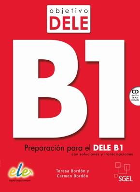 OBJETIVO DELE B1 | 9788497789608 | BORDóN MARTíNEZ, TERESA/BORDóN MARTíNEZ, CARMEN | Galatea Llibres | Llibreria online de Reus, Tarragona | Comprar llibres en català i castellà online