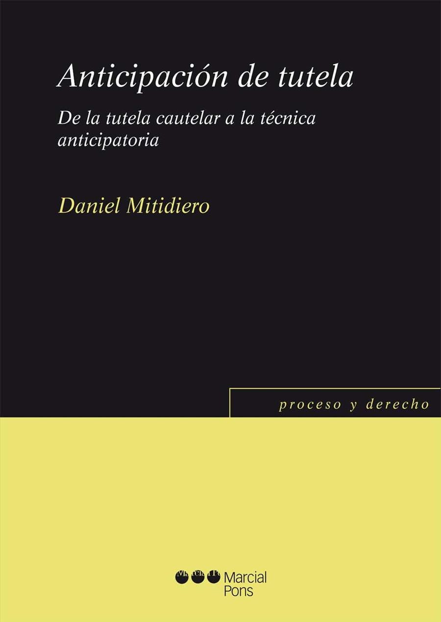 ANTICIPACIÓN DE TUTELA | 9788415664697 | MITIDIERO, DANIEL | Galatea Llibres | Llibreria online de Reus, Tarragona | Comprar llibres en català i castellà online