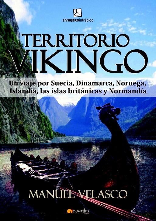 TERRITORIO VIKINGO | 9788499673608 | VELASCO LAGUNA, MANUEL | Galatea Llibres | Llibreria online de Reus, Tarragona | Comprar llibres en català i castellà online