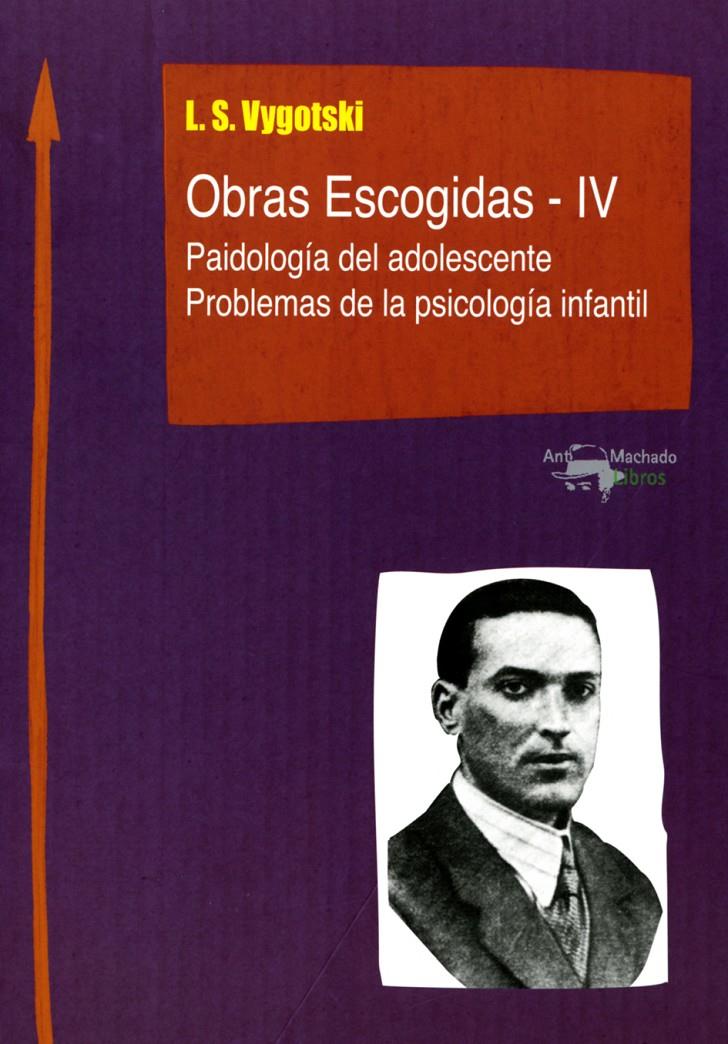 OBRAS ESCOGIDAS - IV VIGOTSKY | 9788477741831 | VYGOTSKI, LEV S. | Galatea Llibres | Llibreria online de Reus, Tarragona | Comprar llibres en català i castellà online