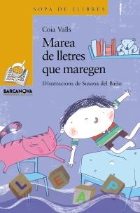 MAREA DE LLETRES QUE MAREGEN | 9788448925604 | VALLS LORAS, COIA | Galatea Llibres | Llibreria online de Reus, Tarragona | Comprar llibres en català i castellà online