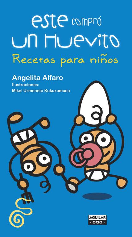 ESTE COMPRÓ UN HUEVITO... | 9788403506138 | ALFARO, ANGELITA | Galatea Llibres | Librería online de Reus, Tarragona | Comprar libros en catalán y castellano online