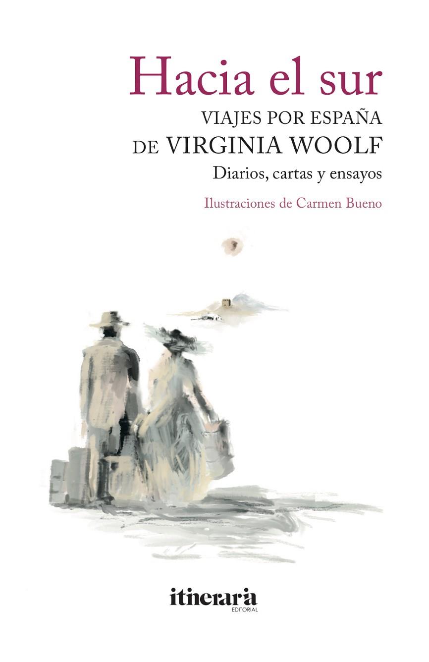 HACIA EL SUR | 9788412116113 | WOOLF, VIRGINIA | Galatea Llibres | Llibreria online de Reus, Tarragona | Comprar llibres en català i castellà online