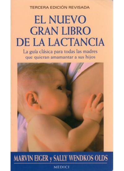 NUEVO GRAN LIBRO DE LA LACTANCIA, EL | 9788489778368 | EIGER, MARVIN | Galatea Llibres | Llibreria online de Reus, Tarragona | Comprar llibres en català i castellà online