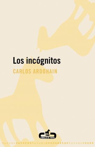 INCÓGNITOS, LOS | 9788496594999 | ARDOHAIN, CARLOS | Galatea Llibres | Llibreria online de Reus, Tarragona | Comprar llibres en català i castellà online