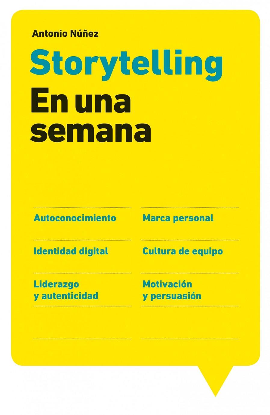 STORYTELLING EN UNA SEMANA | 9788498751758 | NÚÑEZ, ANTONIO | Galatea Llibres | Llibreria online de Reus, Tarragona | Comprar llibres en català i castellà online