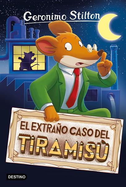 EL EXTRAÑO CASO DEL TIRAMISÚ. STILTON 49 | 9788408212843 | Galatea Llibres | Llibreria online de Reus, Tarragona | Comprar llibres en català i castellà online