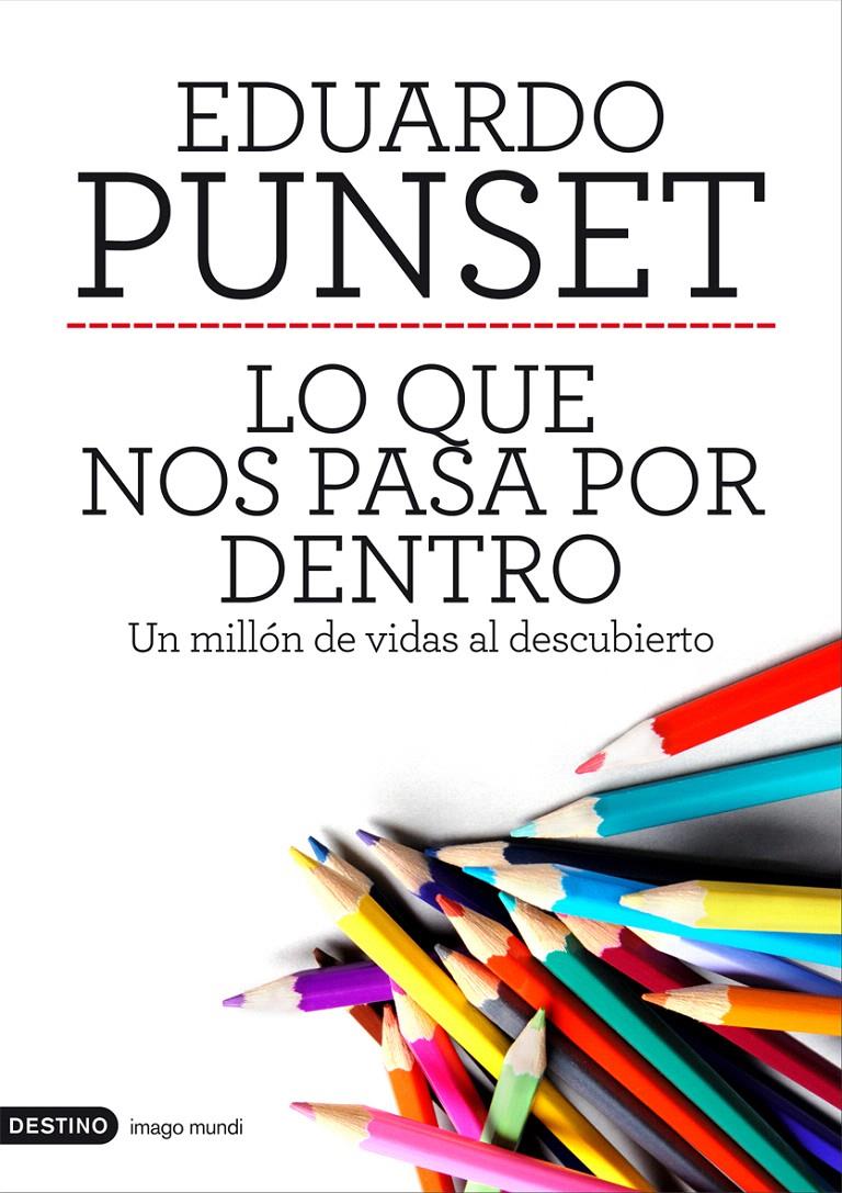 LO QUE NOS PASA POR DENTRO | 9788423328963 | PUNSET, EDUARDO | Galatea Llibres | Llibreria online de Reus, Tarragona | Comprar llibres en català i castellà online