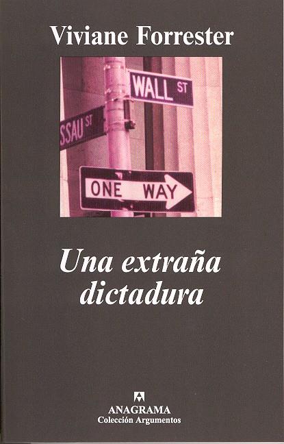 EXTRAÑA DICTADURA, UNA | 9788433961471 | FORRESTER, VIVIANE | Galatea Llibres | Librería online de Reus, Tarragona | Comprar libros en catalán y castellano online