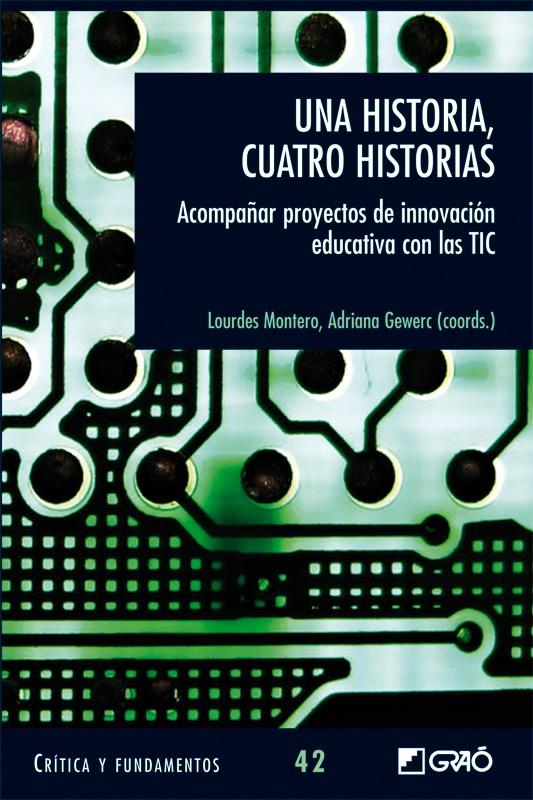 UNA HISTORIA, CUATRO HISTORIAS | 9788499805221 | MONTERO, LOURDES/ADRIANA GEWERC | Galatea Llibres | Llibreria online de Reus, Tarragona | Comprar llibres en català i castellà online