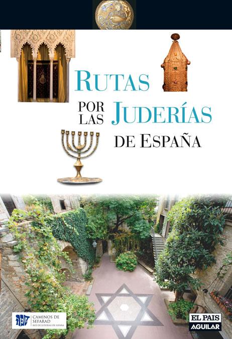 RUTAS POR LAS JUDERIAS DE ESPAÑA | 9788403507425 | VARIOS AUTORES | Galatea Llibres | Llibreria online de Reus, Tarragona | Comprar llibres en català i castellà online