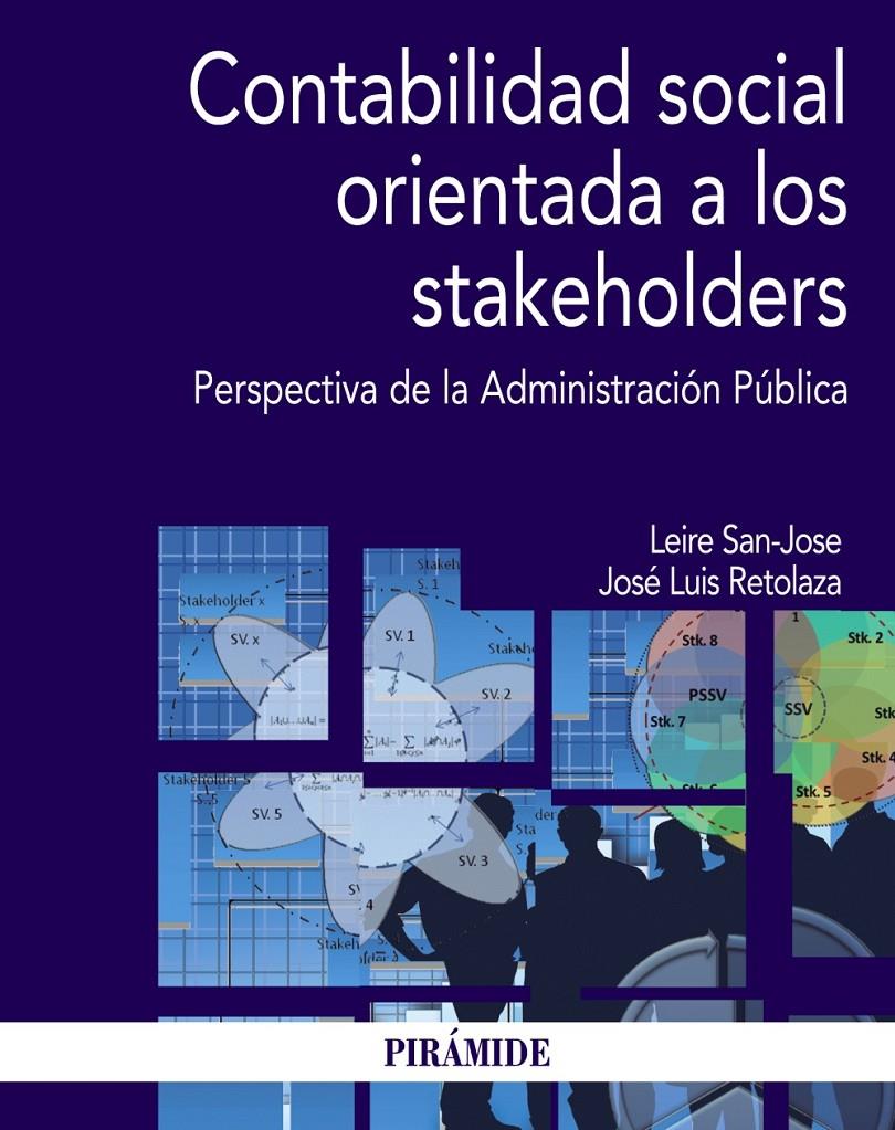 CONTABILIDAD SOCIAL ORIENTADA A LOS STAKEHOLDERS | 9788436835250 | SAN-JOSÉ, LEIRE/RETOLAZA, JOSÉ LUIS | Galatea Llibres | Llibreria online de Reus, Tarragona | Comprar llibres en català i castellà online