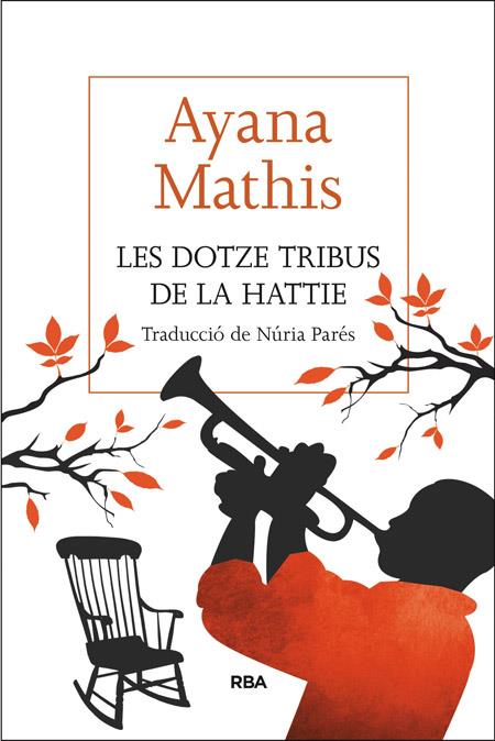 LES DOTZE TRIBUS DE LA HATTIE | 9788482646756 | MATHIS, AYANA | Galatea Llibres | Librería online de Reus, Tarragona | Comprar libros en catalán y castellano online