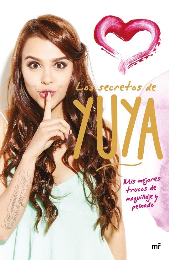 LOS SECRETOS DE YUYA | 9788427041776 | YUYA | Galatea Llibres | Librería online de Reus, Tarragona | Comprar libros en catalán y castellano online