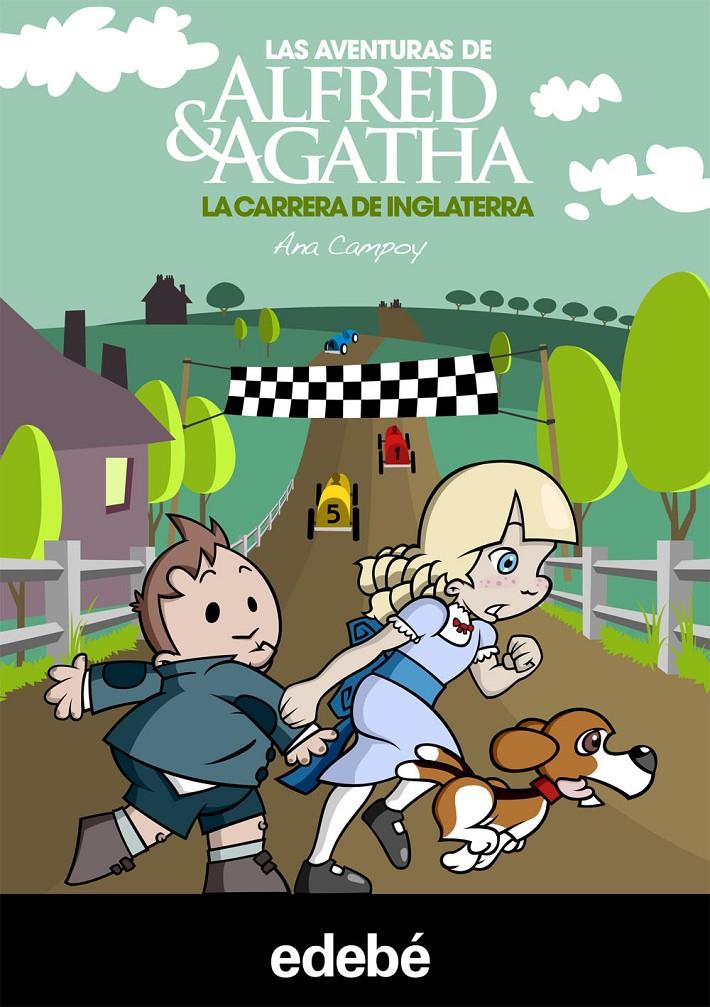 LA CARRERA DE INGLATERRA. LAS AVENTURAS DE ALFRED & AGATHA 6 | 9788468308487 | CAMPOY, ANA | Galatea Llibres | Llibreria online de Reus, Tarragona | Comprar llibres en català i castellà online