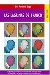 LAGRIMAS DE FRANCO, LAS | 9788489624306 | LAGO, JOSE ANTONIO | Galatea Llibres | Llibreria online de Reus, Tarragona | Comprar llibres en català i castellà online