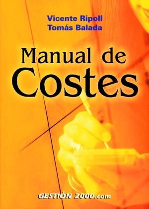 MANUAL DE COSTES | 9788480889308 | RIPOLL, VICENTE | Galatea Llibres | Llibreria online de Reus, Tarragona | Comprar llibres en català i castellà online