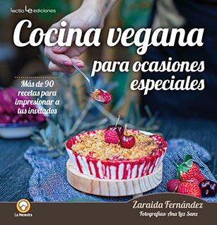 COCINA VEGANA PARA OCASIONES ESPECIALES | 9788416918911 | FERNÁNDEZ ALTABÁS, ZARAIDA | Galatea Llibres | Llibreria online de Reus, Tarragona | Comprar llibres en català i castellà online