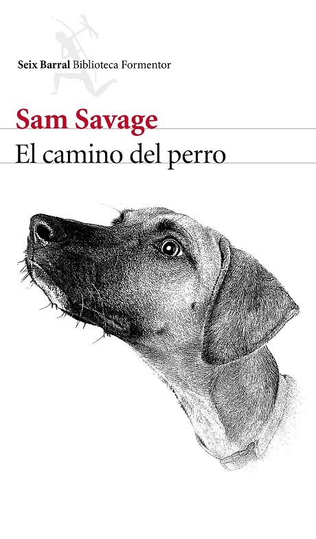 EL CAMINO DEL PERRO | 9788432229466 | SAVAGE, SAM | Galatea Llibres | Llibreria online de Reus, Tarragona | Comprar llibres en català i castellà online