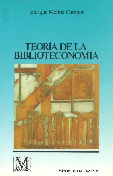 TEORIA DE LA BIBLIOTECONOMIA | 9788433821164 | MOLINA CAMPOS,ENRIQUE | Galatea Llibres | Llibreria online de Reus, Tarragona | Comprar llibres en català i castellà online