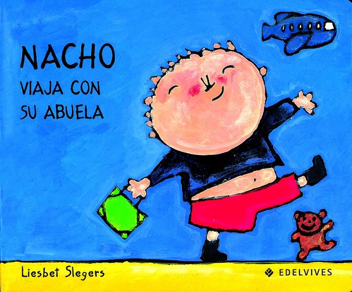 NACHO VIAJA CON SU ABUELA | 9788426346223 | SLEGERS, LIESBET (1975- ) | Galatea Llibres | Llibreria online de Reus, Tarragona | Comprar llibres en català i castellà online