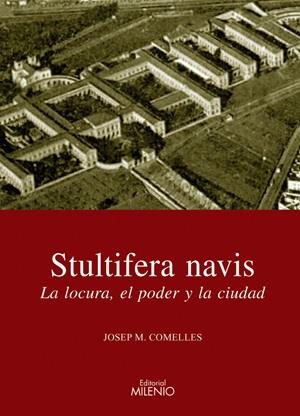 STULTIFERA NAVIS | 9788497432009 | COMELLES, JOSEP | Galatea Llibres | Librería online de Reus, Tarragona | Comprar libros en catalán y castellano online