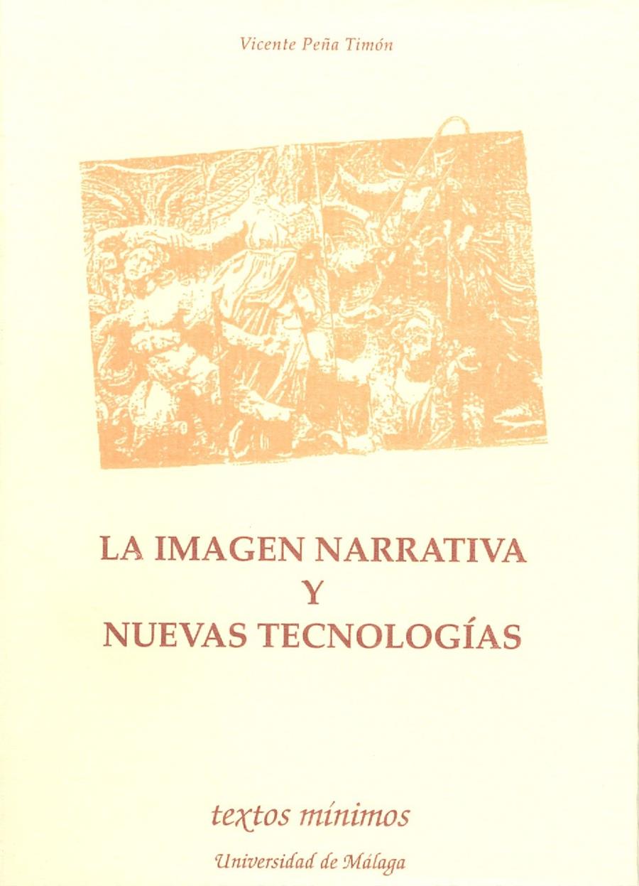 IMAGEN NARRATIVA Y NUEVAS TECNOLOGIAS, LA | 9788474966886 | PEÑA TIMON, VICENTE | Galatea Llibres | Llibreria online de Reus, Tarragona | Comprar llibres en català i castellà online