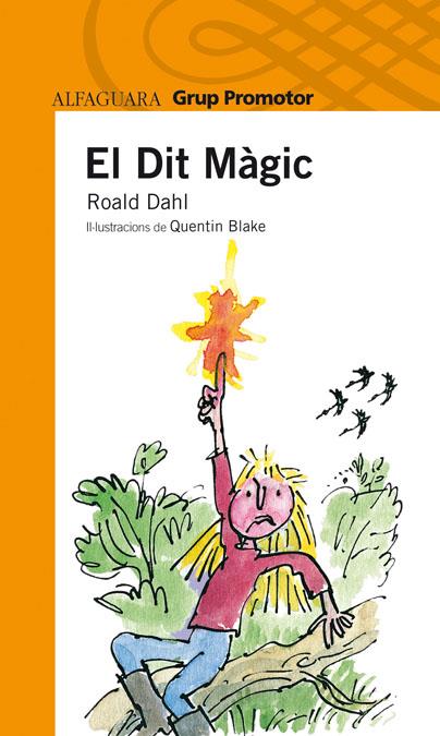 DIT MAGIC, EL | 9788479185886 | DAHL, ROALD | Galatea Llibres | Llibreria online de Reus, Tarragona | Comprar llibres en català i castellà online