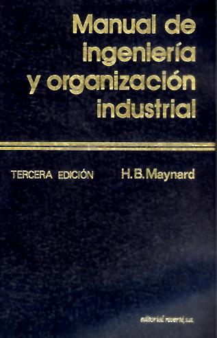 MANUAL DE INGENIERIA Y ORGANIZACION INDUSTRIAL   (DIP) | 9788429126792 | MAYNARD | Galatea Llibres | Llibreria online de Reus, Tarragona | Comprar llibres en català i castellà online