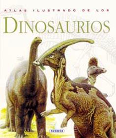 ATLAS ILUSTRADO DE LOS DINOSAURIOS | 9788430538928 | NORMAN, DAVID/SIBBICK, JOHN | Galatea Llibres | Llibreria online de Reus, Tarragona | Comprar llibres en català i castellà online