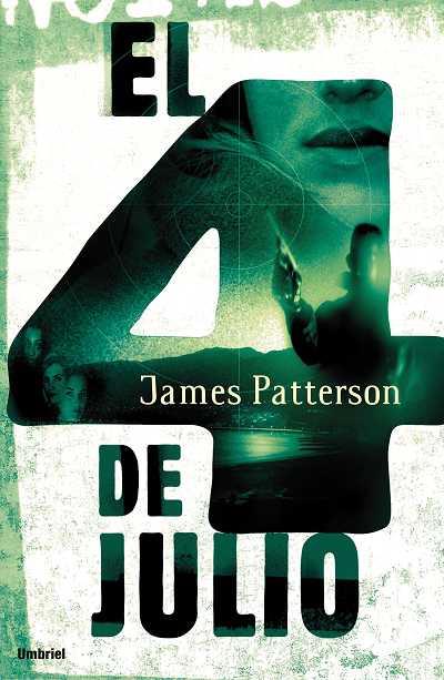 4 DE JULIO, EL | 9788489367043 | PATTERSON, JAMES | Galatea Llibres | Llibreria online de Reus, Tarragona | Comprar llibres en català i castellà online