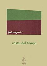 CRISTAL DEL TIEMPO | 9788487524745 | BERGAMIN, JOSE | Galatea Llibres | Llibreria online de Reus, Tarragona | Comprar llibres en català i castellà online