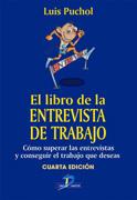 LIBRO DE LA ENTREVISTA DE TRABAJO | 9788479787806 | PUCHOL, LUIS | Galatea Llibres | Librería online de Reus, Tarragona | Comprar libros en catalán y castellano online