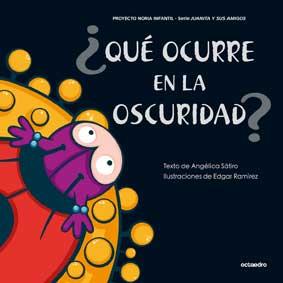 QUÉ OCURRE EN LA OSCURIDAD? | 9788499211435 | SÁTIRO, ANGÉLICA | Galatea Llibres | Llibreria online de Reus, Tarragona | Comprar llibres en català i castellà online