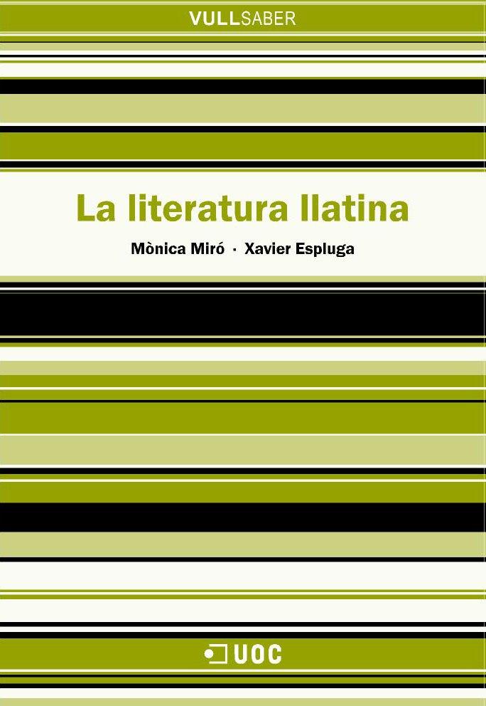 LITERATURA LLATINA, LA | 9788497884365 | MIRO, MONICA | Galatea Llibres | Llibreria online de Reus, Tarragona | Comprar llibres en català i castellà online