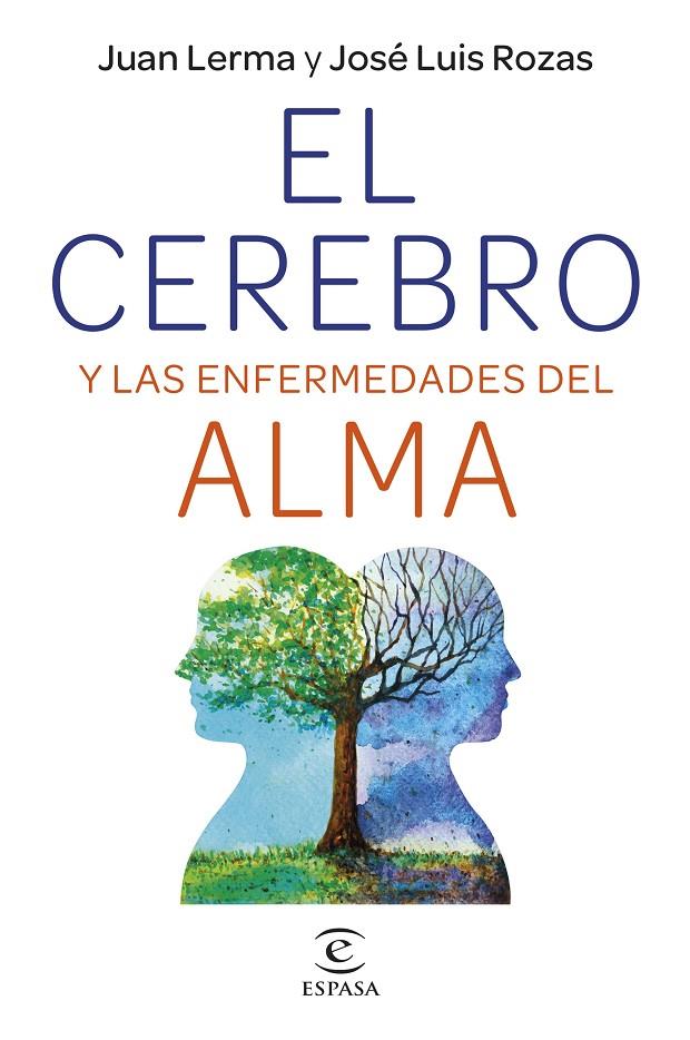 EL CEREBRO Y LAS ENFERMEDADES DEL ALMA | 9788467064728 | LERMA, JUAN/ROZAS, JOSÉ LUIS | Galatea Llibres | Llibreria online de Reus, Tarragona | Comprar llibres en català i castellà online